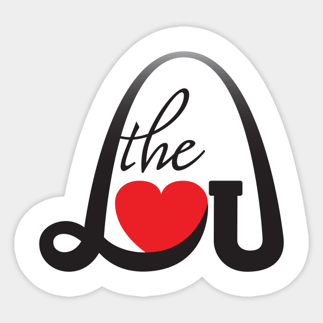 The Lou - St. Louis (Saint Louis), Missouri Sticker by MitchLinhardt